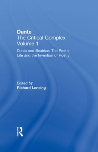 Бумажная книга «Dante and Beatrice: The Poet's Life and the Invention of Poetry: Dante: The Critical Complex» - фото №1
