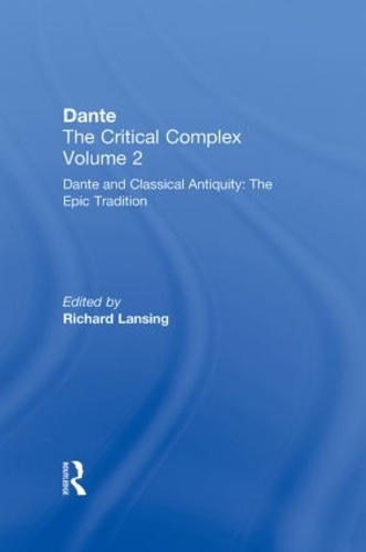 Паперова книга «Dante and Classical Antiquity: The Epic Tradition: Dante: The Critical Complex» - фото №1