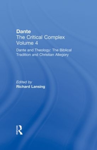 Бумажная книга «Dante and Theology: The Biblical Tradition and Christian Allegory: Dante: The Critical Complex» - фото №1