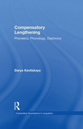 Паперова книга «Compensatory Lengthening: Phonetics, Phonology, Diachrony», автор Дар'я Кавицька - фото №1