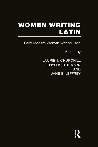 Бумажная книга «Women Writing Latin: Early Modern Women Writing Latin» - фото №1