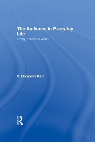 Бумажная книга «The Audience in Everyday Life: Living in a Media World», автор С. Элизабет Берд - фото №1