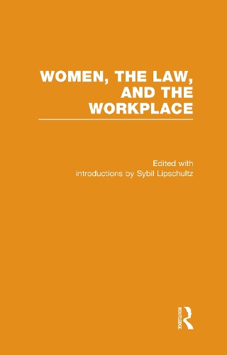 Бумажная книга «Social Feminism, Labor Politics, and the Law: Women, the Law, and the Workplace» - фото №1