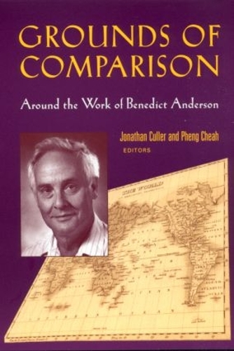 Бумажная книга «Grounds of Comparison: Around the Work of Benedict Anderson», автор Пхенг Чиа - фото №1