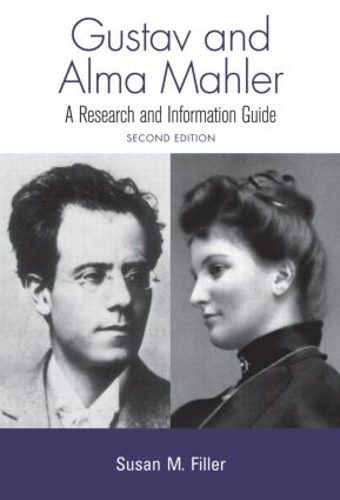 Бумажная книга «Gustav and Alma Mahler: A Research and Information Guide», автор Сьюзен М. Филлер - фото №1