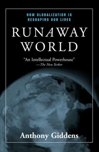 Паперова книга «Runaway World: How Globalization is Reshaping Our Lives», автор Ентоні Гідденс - фото №1