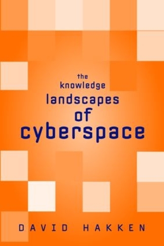 Паперова книга «The Knowledge Landscapes of Cyberspace», автор Девід Хаккен - фото №1