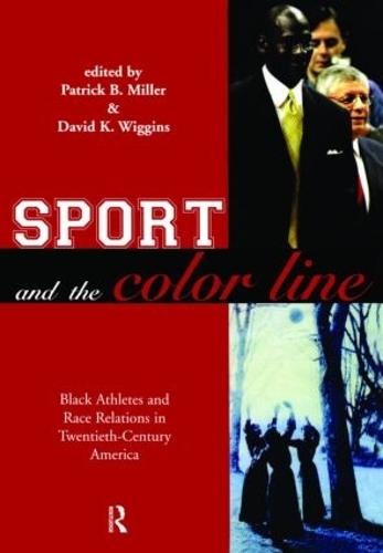 Бумажная книга «Sport and the Color Line: Black Athletes and Race Relations in Twentieth Century America» - фото №1