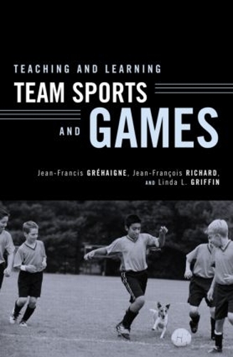 Паперова книга «Teaching and Learning Team Sports and Games» - фото №1