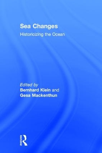 Бумажная книга «Sea Changes: Historicizing the Ocean» - фото №1