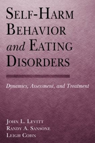 Паперова книга «Self-Harm Behavior and Eating Disorders: Dynamics, Assessment, and Treatment» - фото №1