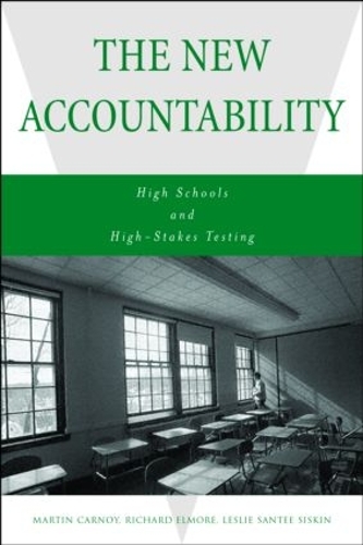Паперова книга «The New Accountability: High Schools and High-Stakes Testing» - фото №1