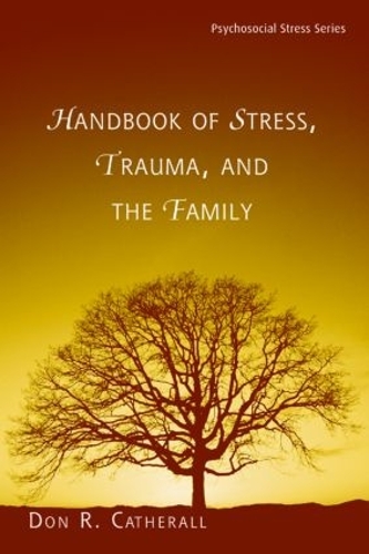 Паперова книга «Handbook of Stress, Trauma, and the Family» - фото №1
