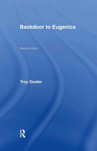 Бумажная книга «Backdoor to Eugenics», автор Трой Дастер - фото №1