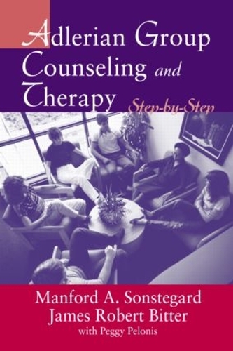 Бумажная книга «Adlerian Group Counseling and Therapy: Step-by-Step», авторов Джеймс Роберт Биттер, Манфорд А. Сонстегард - фото №1
