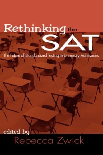 Паперова книга «Rethinking the SAT: The Future of Standardized Testing in University Admissions» - фото №1