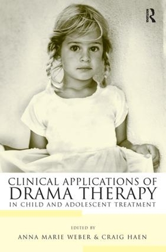 Паперова книга «Clinical Applications of Drama Therapy in Child and Adolescent Treatment» - фото №1