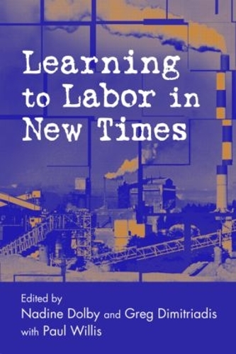 [object Object] «Learning to Labor in New Times» - фото №1