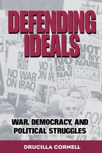 Паперова книга «Defending Ideals: War, Democracy, and Political Struggles», автор Усілья Корнелл - фото №1