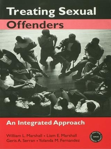 Бумажная книга «Treating Sexual Offenders: An Integrated Approach», авторов Герис А. Серран, Лиам Э. Маршалл, Уильям Л. Маршалл, Иоланда М. Фернандес - фото №1