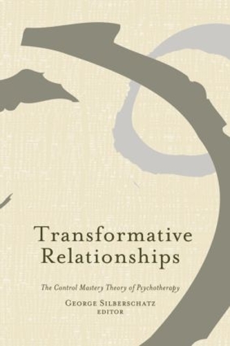 Бумажная книга «Transformative Relationships: The Control Mastery Theory of Psychotherapy» - фото №1