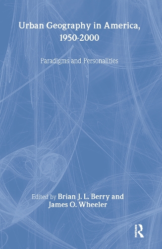 Бумажная книга «Urban Geography in America, 1950-2000: Paradigms and Personalities» - фото №1