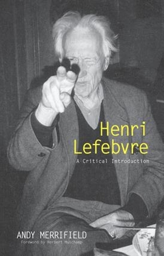 Бумажная книга «Henri Lefebvre: A Critical Introduction», автор Эндрю Меррифилд - фото №1