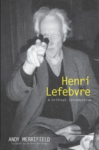 Паперова книга «Henri Lefebvre: A Critical Introduction», автор Ендрю Мерріфілд - фото №1
