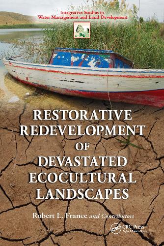 Паперова книга «Restorative Redevelopment of Devastated Ecocultural Landscapes», автор Роберт Л. Франс - фото №1
