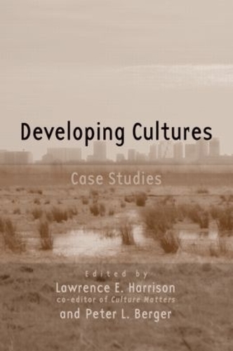 Паперова книга «Developing Cultures: Case Studies», авторів Лоуренс Е. Гаррісон, Пітер Бергер - фото №1