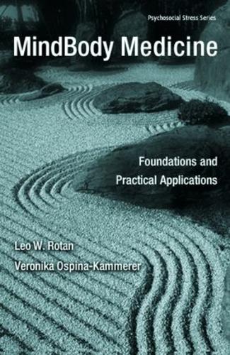 Паперова книга «MindBody Medicine: Foundations and Practical Applications», авторів Лео В. Ротан, Вероніка Оспіна-Каммерер - фото №1