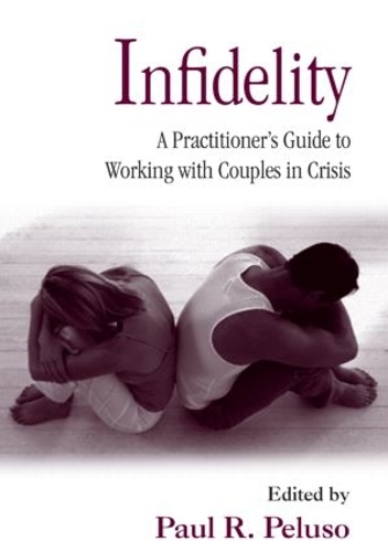 Бумажная книга «Infidelity: A Practitioner’s Guide to Working with Couples in Crisis» - фото №1