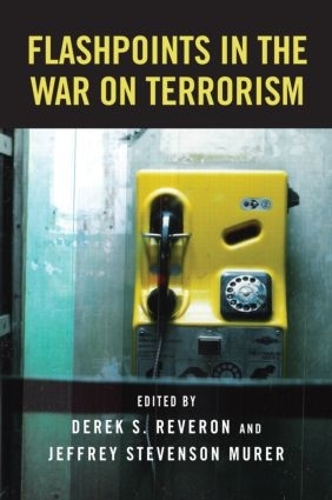 Бумажная книга «Flashpoints in the War on Terrorism», авторов Дерек С. Реверон, Джеффри Стивенсон Мурер - фото №1