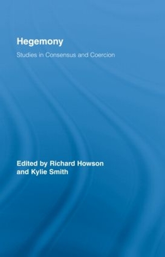 Бумажная книга «Hegemony: Studies in Consensus and Coercion» - фото №1