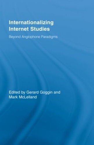 Паперова книга «Internationalizing Internet Studies: Beyond Anglophone Paradigms» - фото №1
