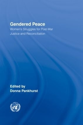 Бумажная книга «Gendered Peace: Women's Struggles for Post-War Justice and Reconciliation» - фото №1