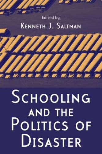 Бумажная книга «Schooling and the Politics of Disaster» - фото №1