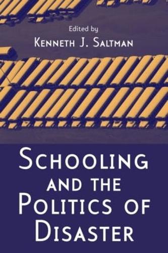Бумажная книга «Schooling and the Politics of Disaster» - фото №1
