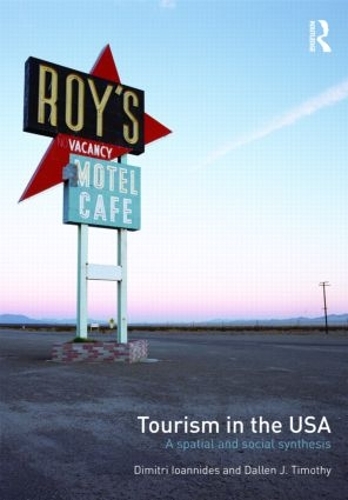 Бумажная книга «Tourism in the USA: A Spatial and Social Synthesis», авторов Даллен Тимоти, Димитрий Иоаннидис - фото №1