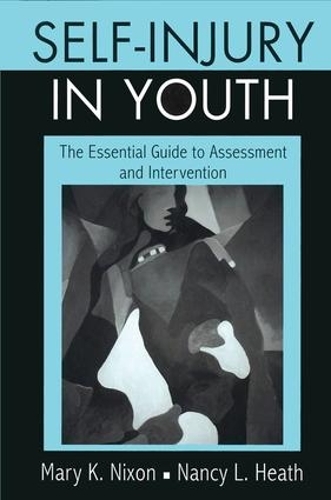 Бумажная книга «Self-Injury in Youth: The Essential Guide to Assessment and Intervention» - фото №1