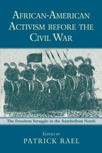 Паперова книга «African-American Activism before the Civil War: The Freedom Struggle in the Antebellum North» - фото №1