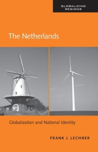 Паперова книга «The Netherlands: Globalization and National Identity», автор Френк Дж. Лехнер - фото №1