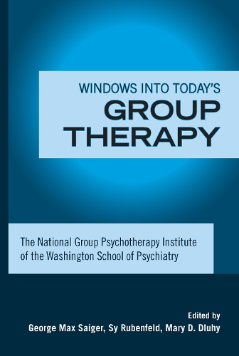 Паперова книга «Windows into Today's Group Therapy: The National Group Psychotherapy Institute of the Washington School of Psychiatry» - фото №1