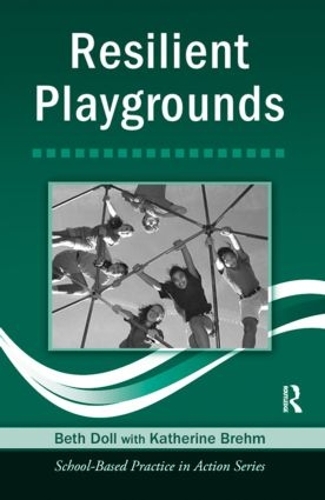 [object Object] «Resilient Playgrounds», авторів Бет Долл, Кетрін Брем - фото №1