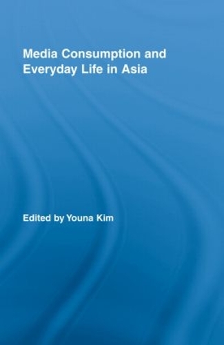 Паперова книга «Media Consumption and Everyday Life in Asia» - фото №1