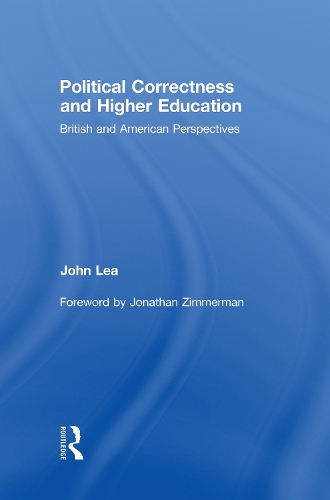 Бумажная книга «Political Correctness and Higher Education: British and American Perspectives», автор Джон Леа - фото №1