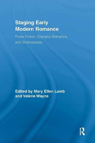 Бумажная книга «Staging Early Modern Romance: Prose Fiction, Dramatic Romance, and Shakespeare» - фото №1