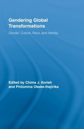 Бумажная книга «Gendering Global Transformations: Gender, Culture, Race, and Identity» - фото №1