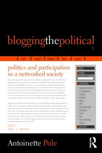 Бумажная книга «Blogging the Political: Politics and Participation in a Networked Society», автор Антуанетта Поле - фото №1