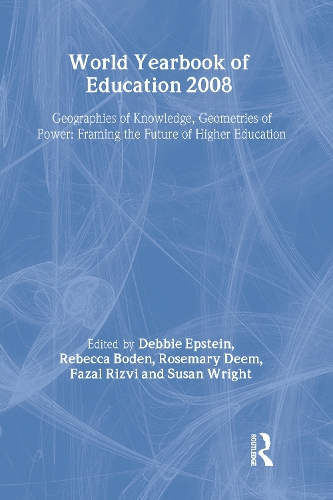 Паперова книга «World Yearbook of Education 2008: Geographies of Knowledge, Geometries of Power: Framing the Future of Higher Education» - фото №1